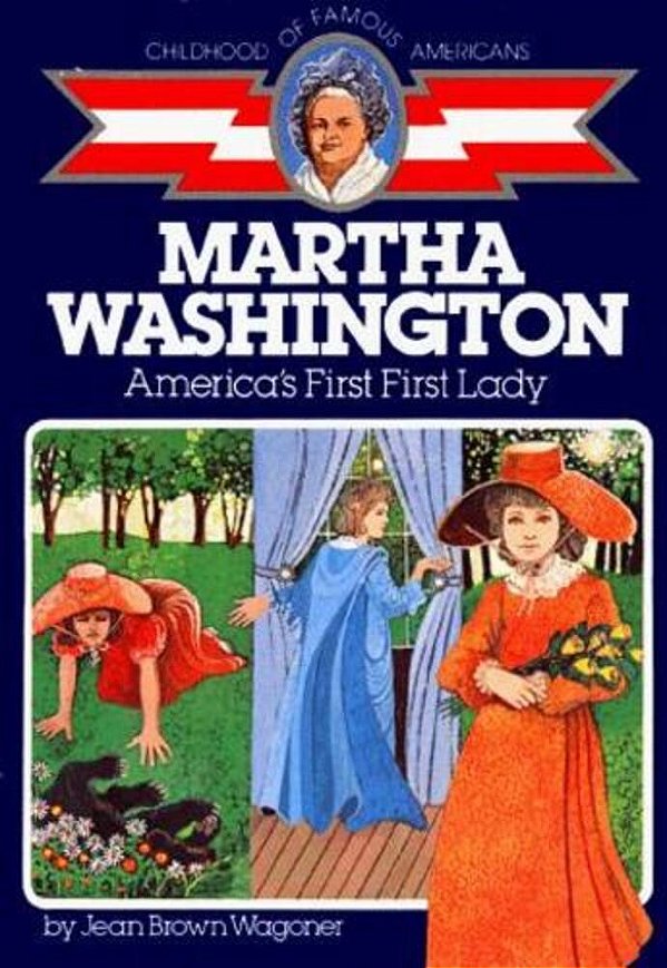 Martha Washington: America's First Lady-..