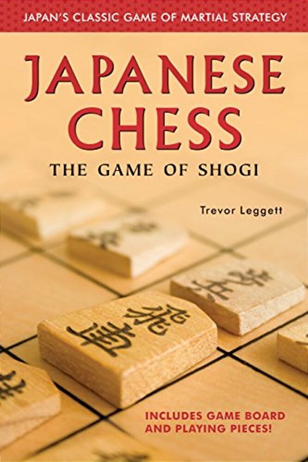Japanese Chess: The Game Of Shogi-..