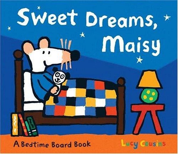 Sweet Dreams, Maisy: (Bedtime Storybook About Maisy The Mouse's Sleep Routine - Board Book For Toddlers, Preschoolers, And Kids Ages 3-7)-..