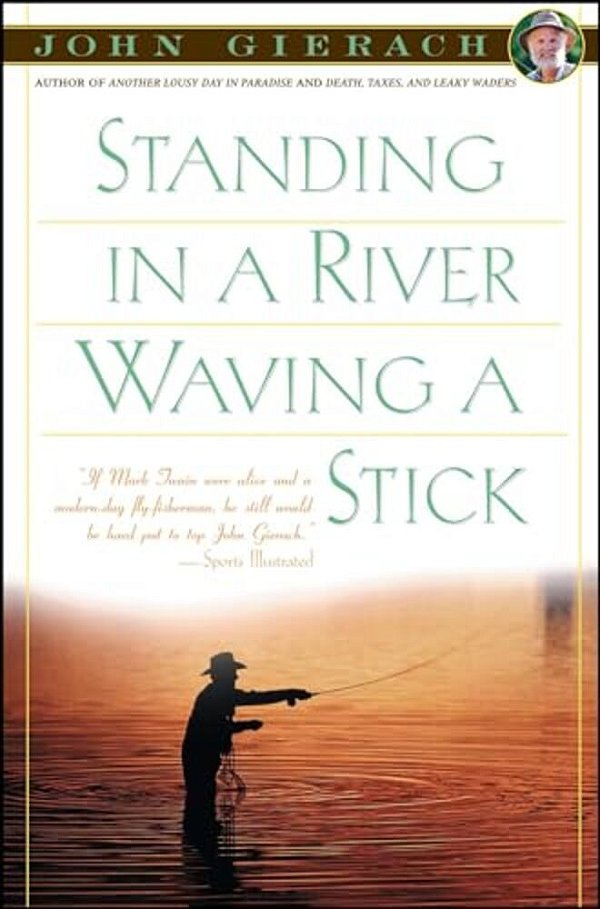 Standing In A River Waving A Stick-..
