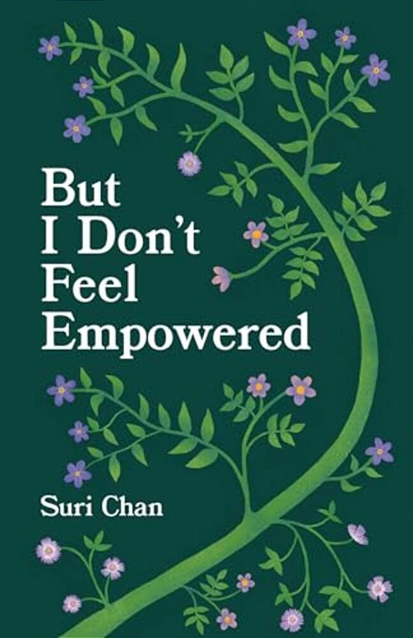 But I Don't Feel Empowered-..