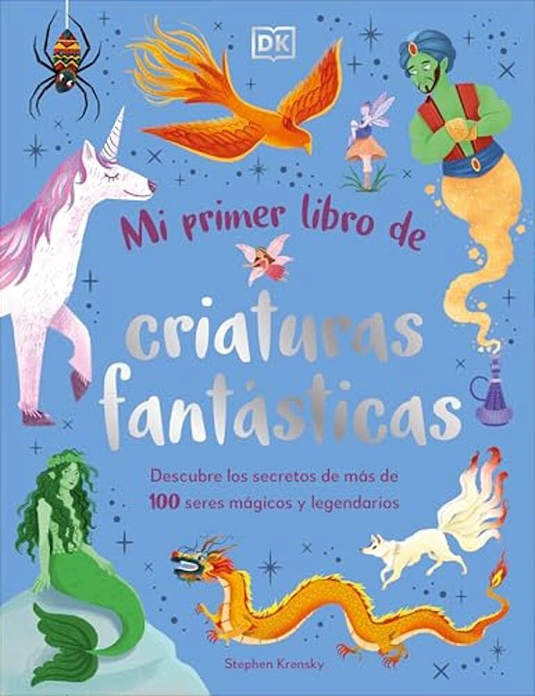 Mi Primer Libro De Criaturas Fantásticas (Bedtime Book Of Magical Creatures)-..