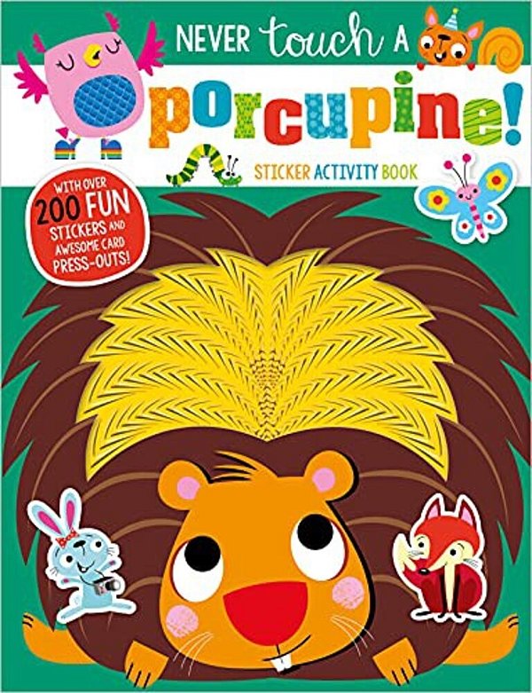Never Touch A Porcupine Sticker Activity Book-..