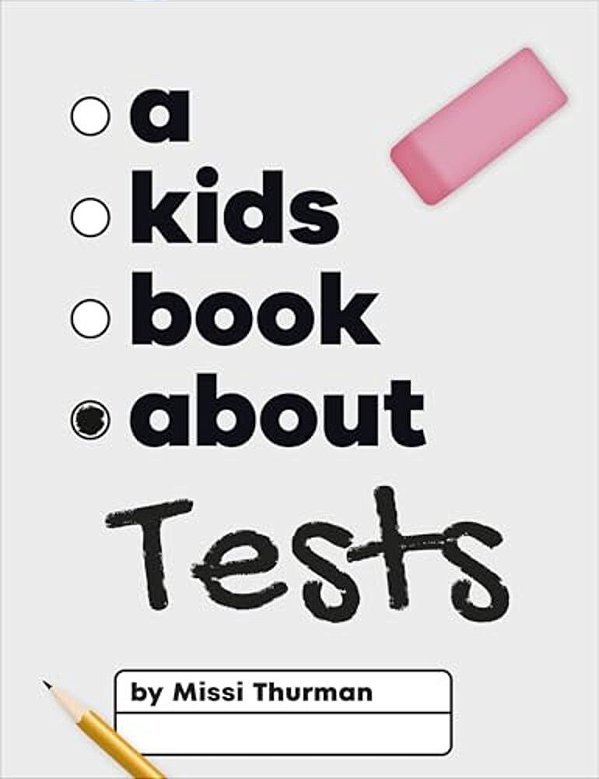 A Kids Book About Tests-..
