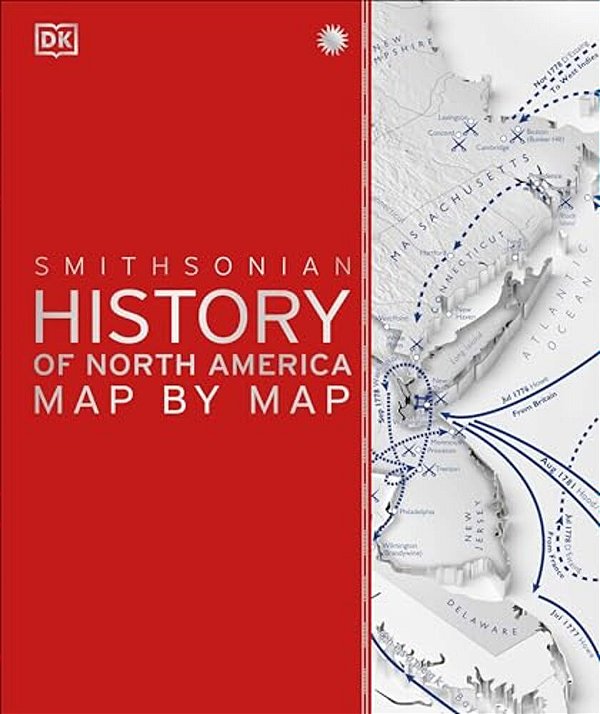History Of North America Map By Map-..