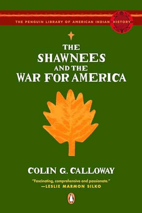 The Shawnees And The War For America-..