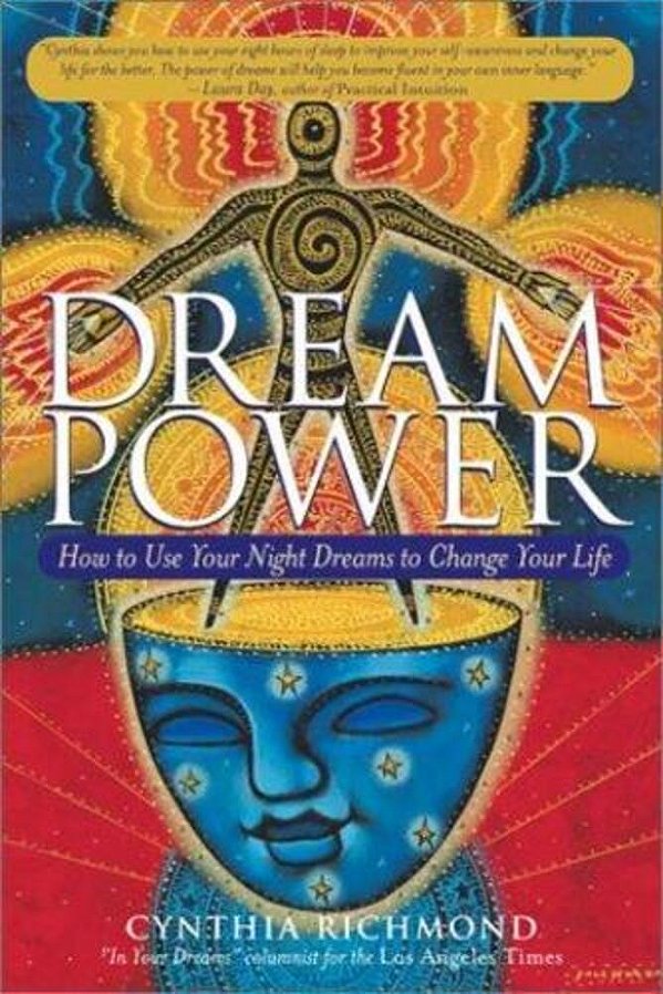 Dream Power: How To Use Your Night Dreams To Change Your Life-..