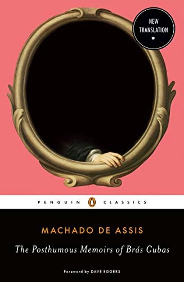 The Posthumous Memoirs Of Brás Cubas-..