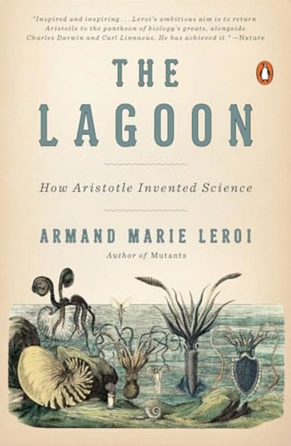 The Lagoon: How Aristotle Invented Science-..