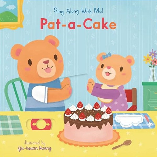 Pat-A-cake: Sing Along With Me!-..