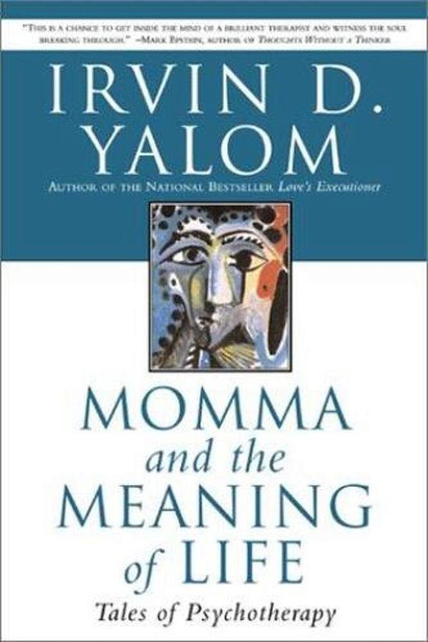 Momma And The Meaning Of Life: Tales Of Psychotherapy-..