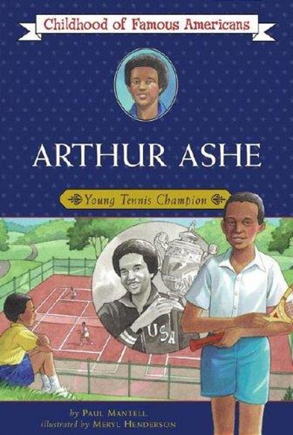 Arthur Ashe: Young Tennis Champion-..