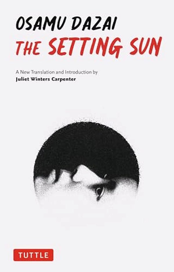 The Setting Sun: A New Translation-..