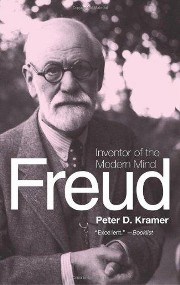 Freud: Inventor Of The Modern Mind-..