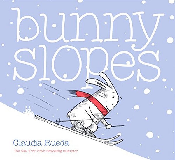 Bunny Slopes: (Winter Books For Kids, Snow Children's Books, Skiing Books For Kids)-..