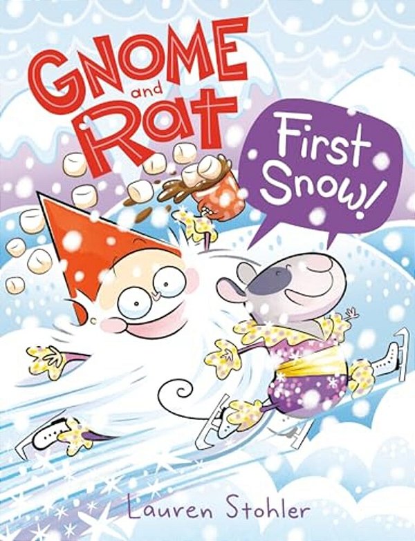 Gnome And Rat: First Snow!: (A Graphic Novel)-..