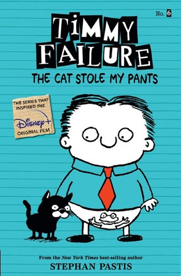 Timmy Failure: The Cat Stole My Pants-..