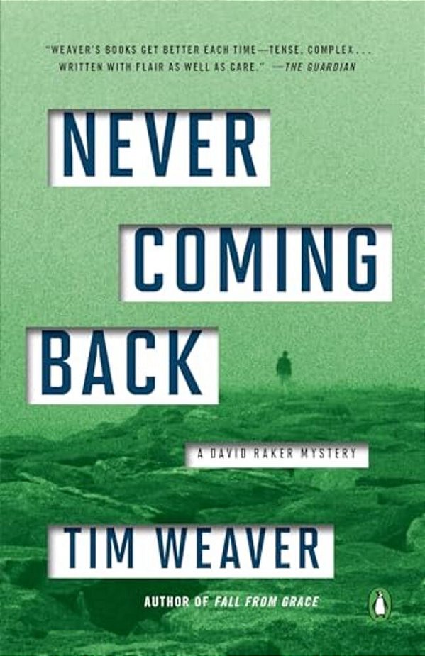 Never Coming Back: A David Raker Mystery-..