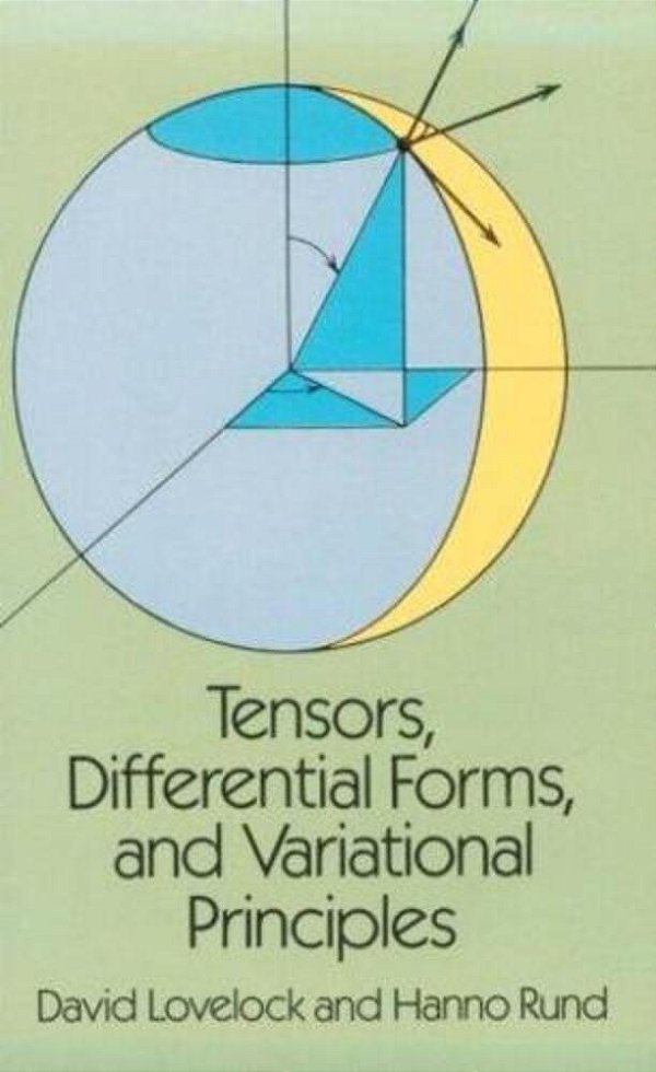 Tensors, Differential Forms, And Variational Principles-..