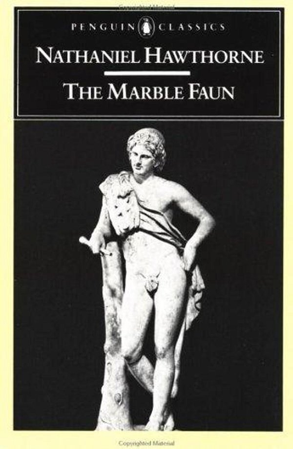 The Marble Faun: Or, The Romance Of Monte Beni-..