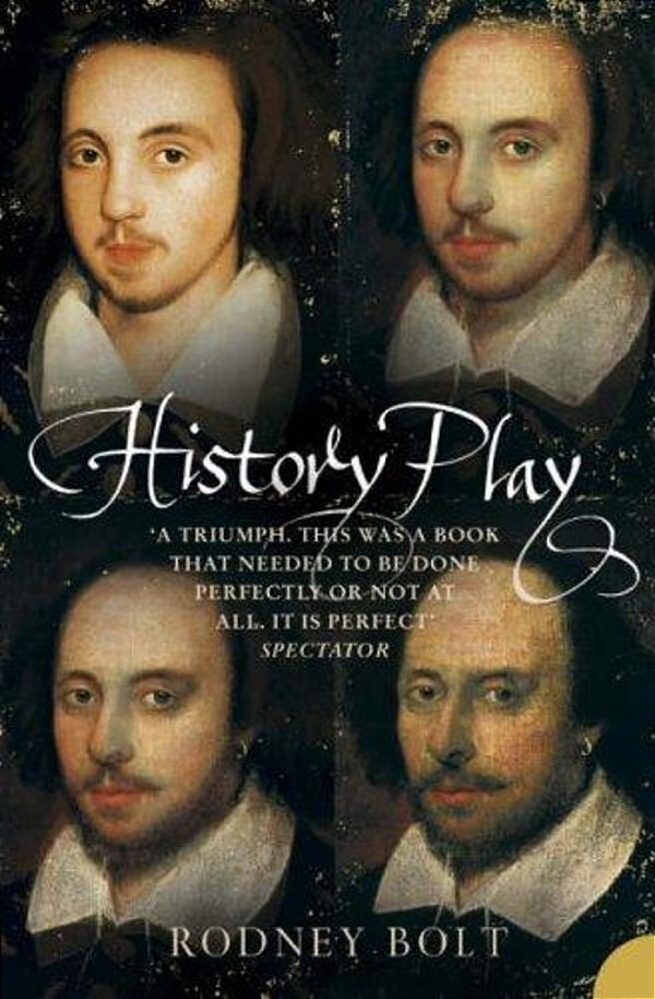 History Play: The Lives And After-Life Of Christopher Marlowe-..
