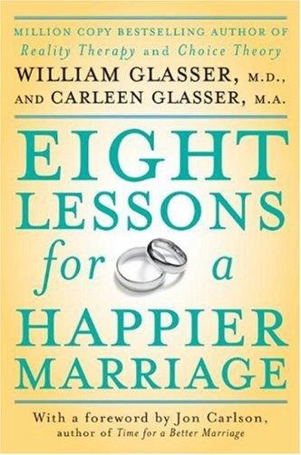 Eight Lessons For A Happier Marriage-..