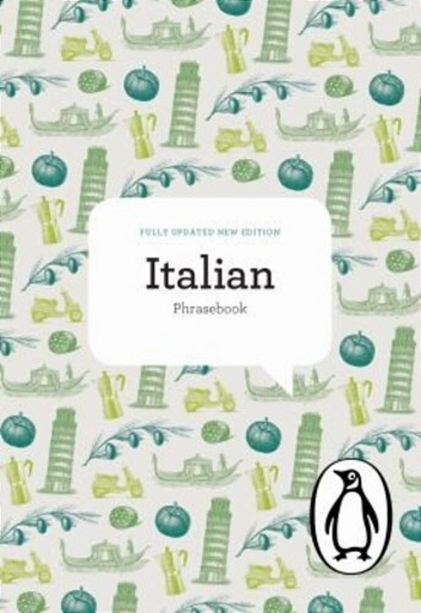 The Penguin Italian Phrasebook: Fourth Edition-..