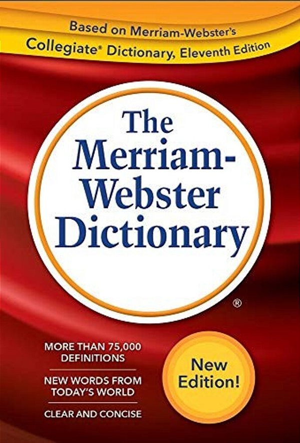 The Merriam-Webster Dictionary-..
