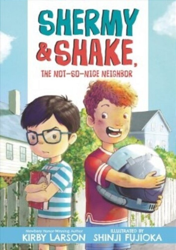 Shermy And Shake, The Not So Nice Neighbor-..