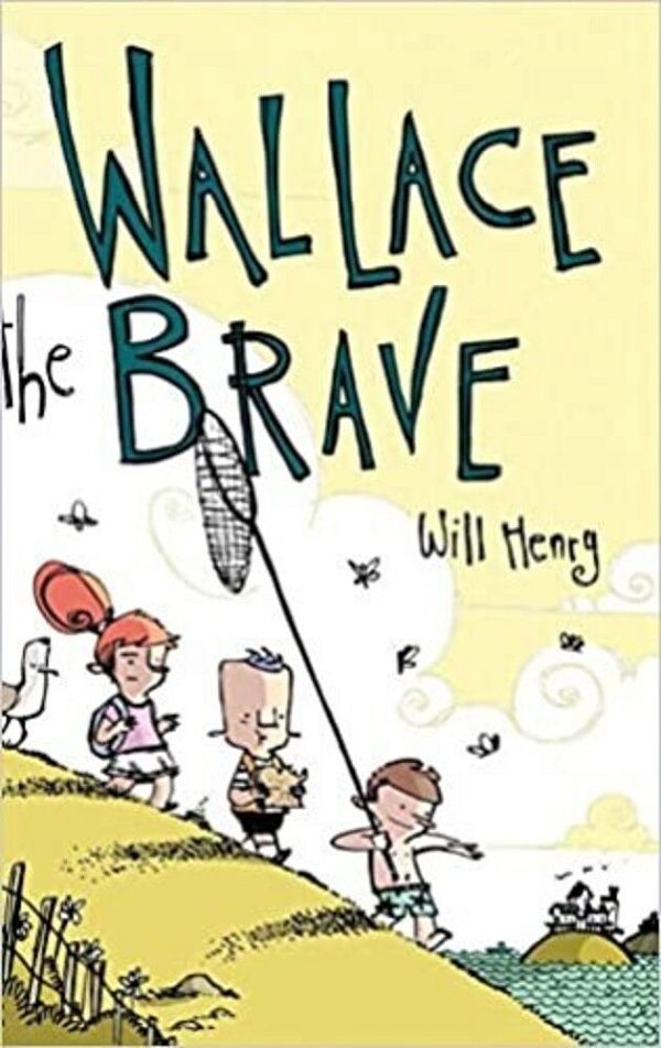 Wallace The Brave-..