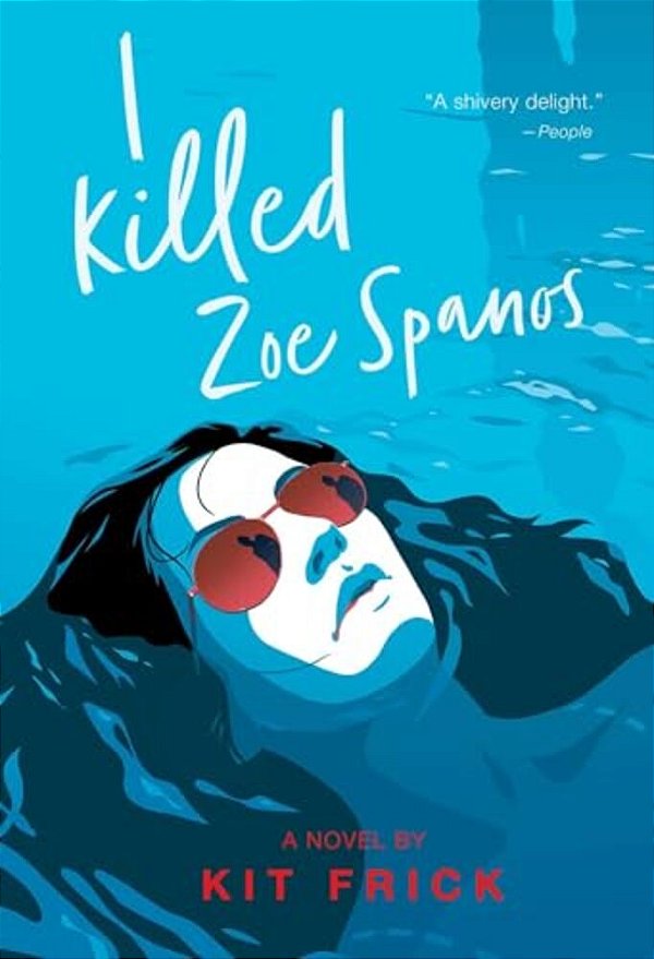 I Killed Zoe Spanos-..
