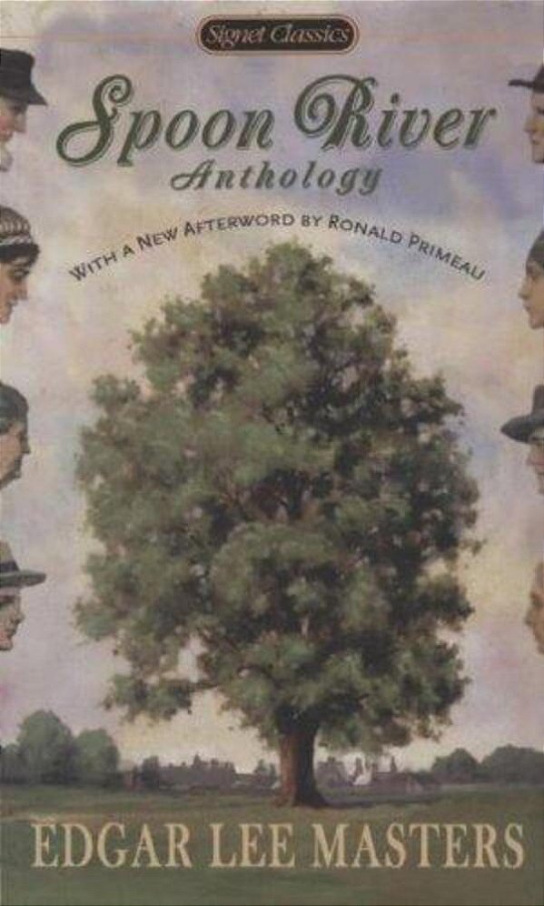 Spoon River Anthology: 100Th Anniversary Edition-..