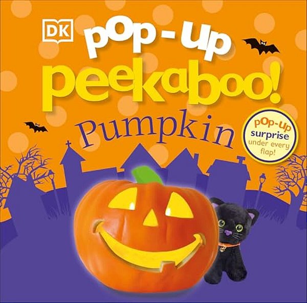 Pop-Up Peekaboo! Pumpkin: Pop-Up Surprise Under Every Flap!-..