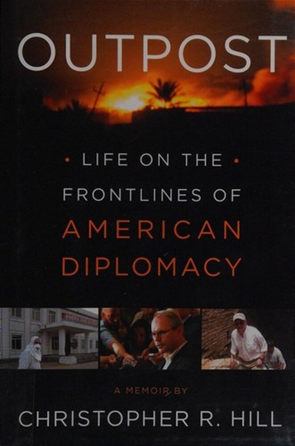 Outpost: A Diplomat At Work-..