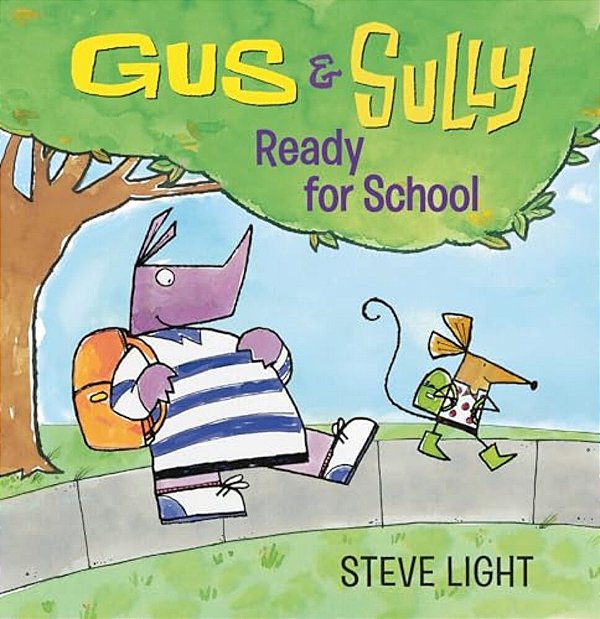 Gus And Sully: Ready For School-..