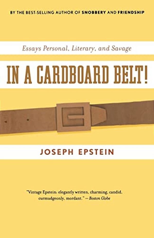 In A Cardboard Belt!: Essays Personal, Literary, And Savage-..