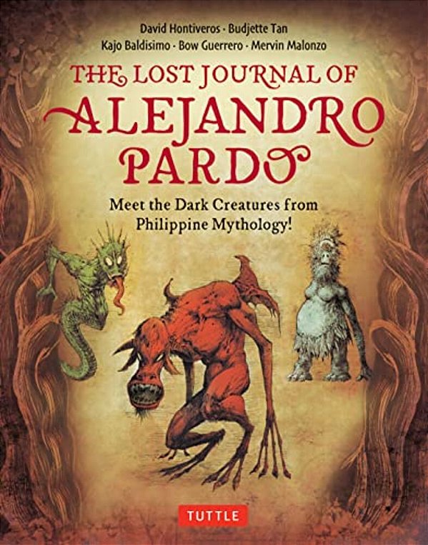 The Lost Journal Of Alejandro Pardo: Meet The Dark Creatures From Philippine Mythology!-..