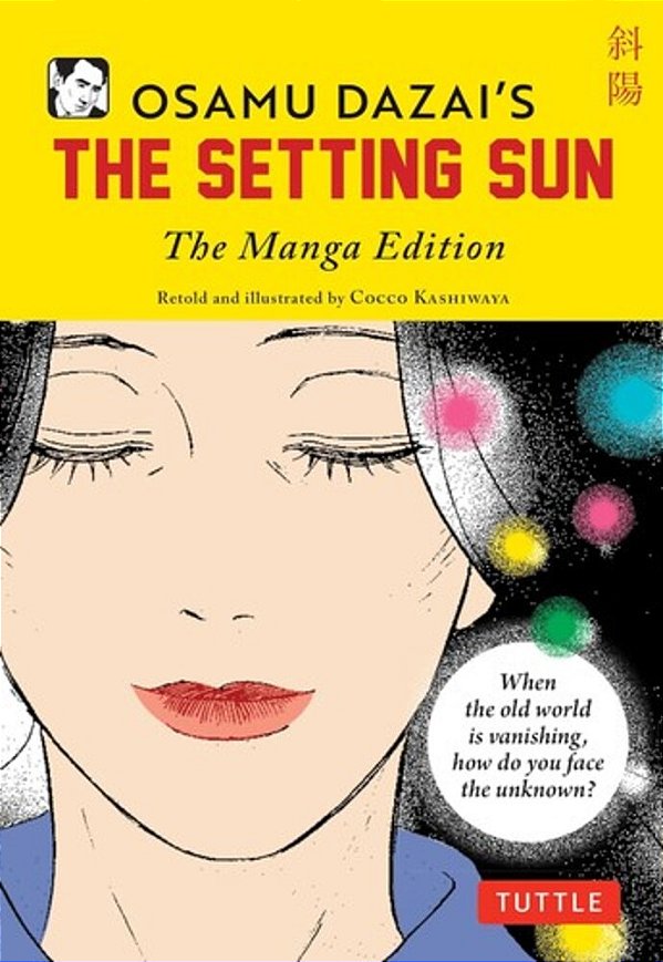 Osamu Dazai's The Setting Sun: The Manga Edition-..