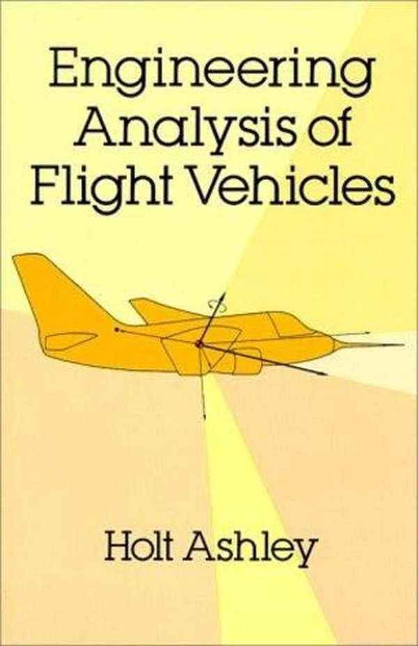 Engineering Analysis Of Flight Vehicles-..
