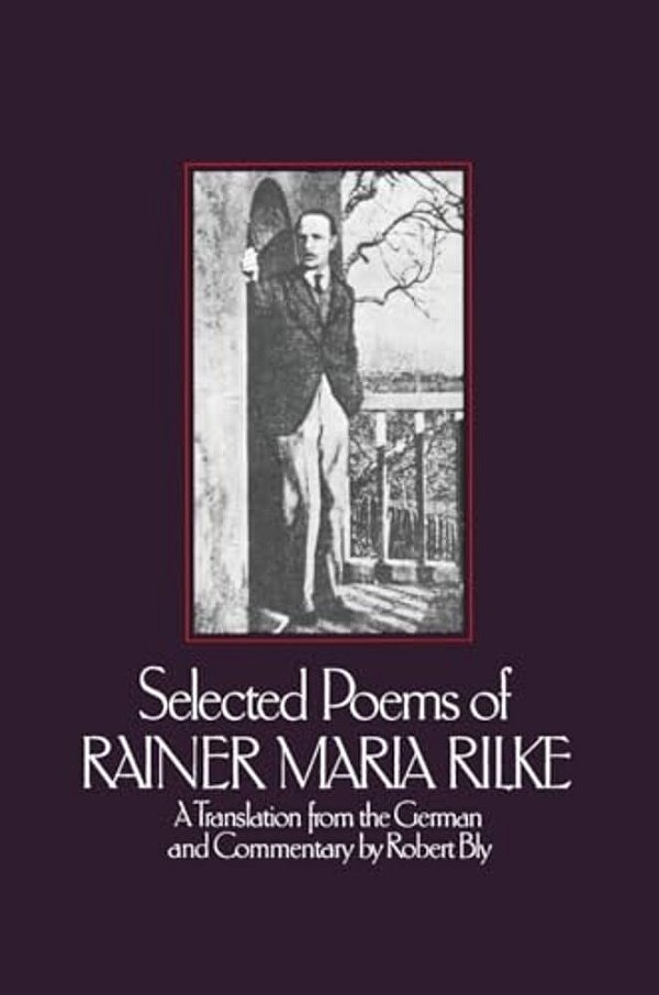 Selected Poems Of Rainer Marie Rilke-..