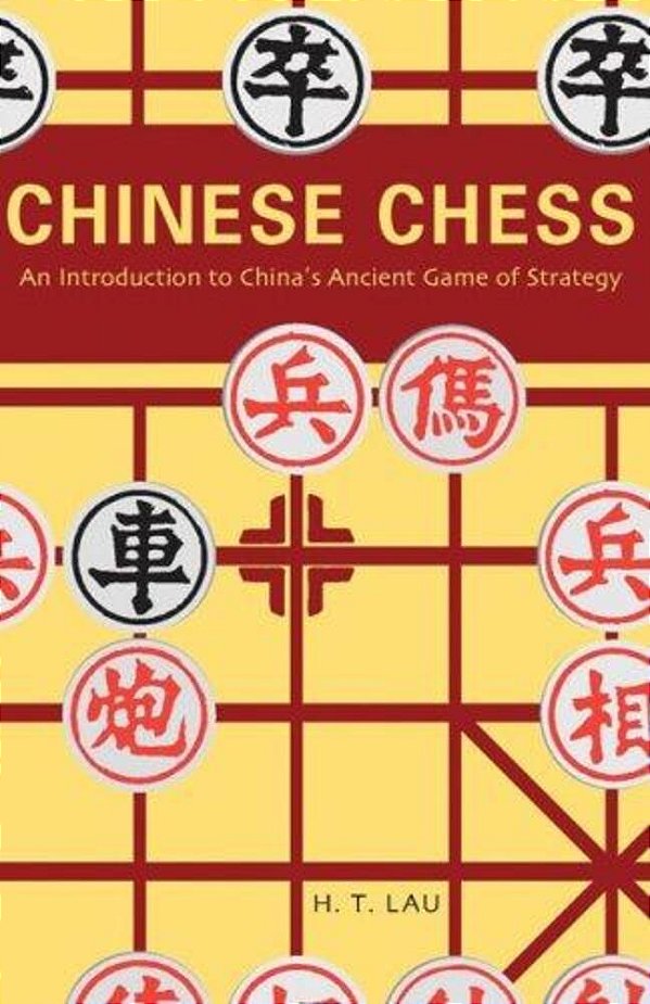 Chinese Chess: An Introduction To China's Ancient Game Of Strategy-..