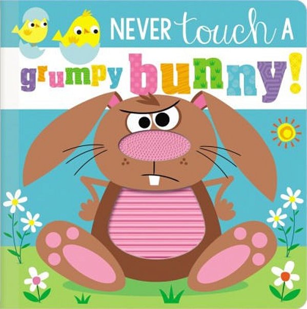 Never Touch A Grumpy Bunny!-..