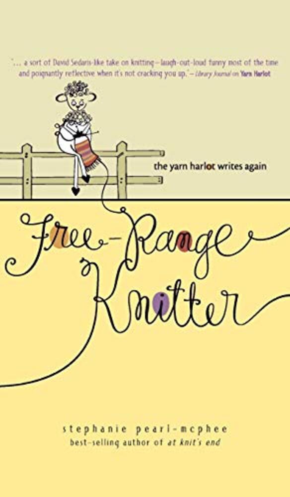 Free-Range Knitter: The Yarn Harlot Writes Again-..