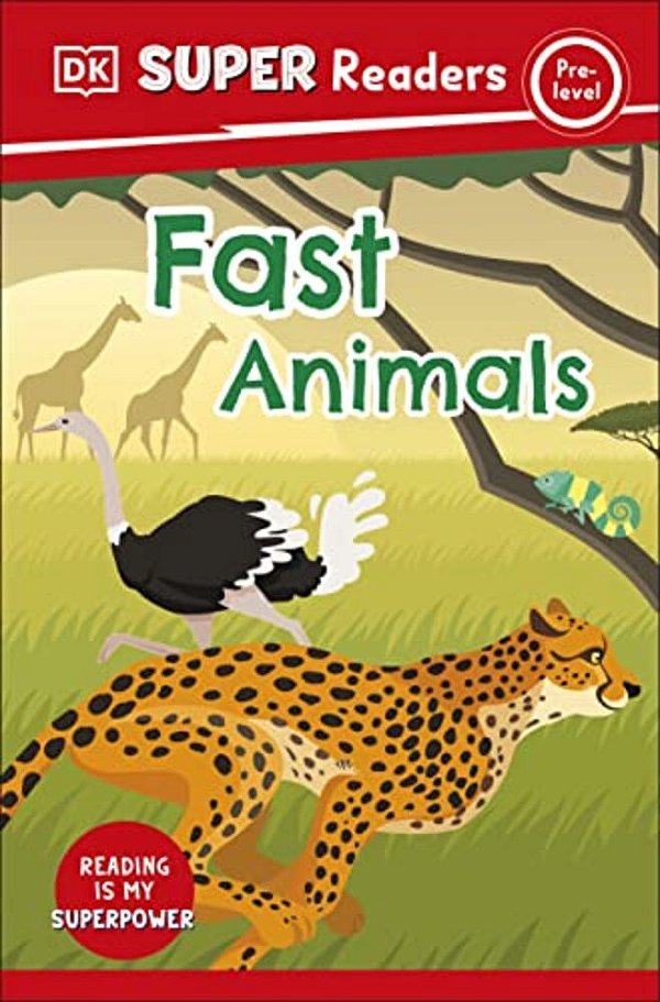 Dk Super Readers Pre-Level Fast Animals-..