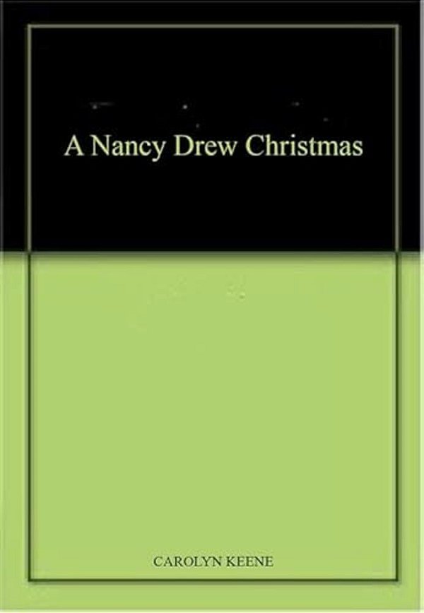 A Nancy Drew Christmas-..
