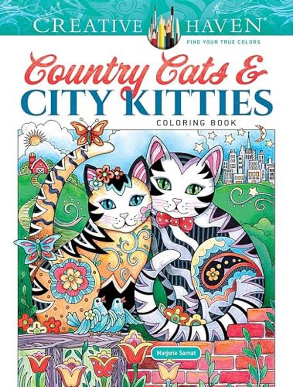 Creative Haven Country Cats & City Kitties Coloring Book-..