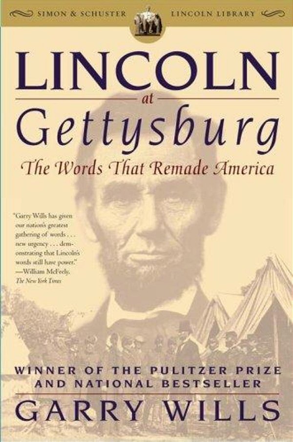 Lincoln At Gettysburg: The Words That Remade America-..