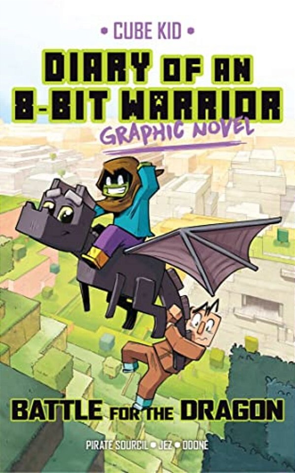 Diary Of An 8-Bit Warrior Graphic Novel: Battle For The Dragon Volume 4-..