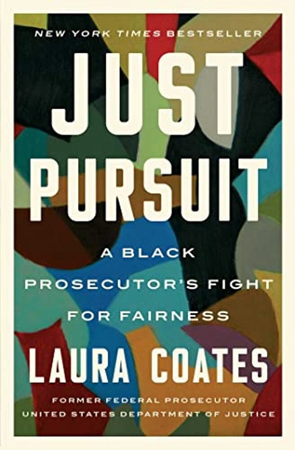 Just Pursuit: A Black Prosecutor's Fight For Fairness-..