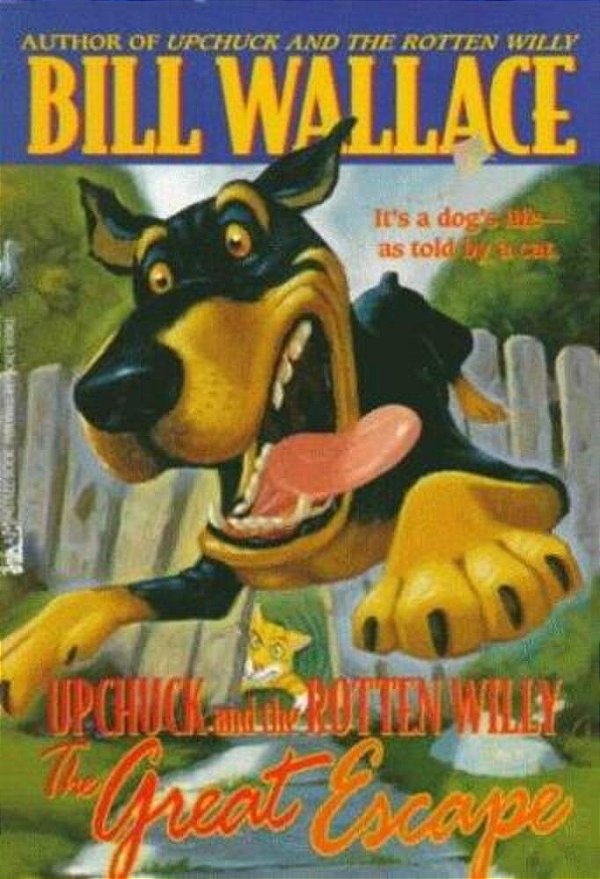 The Great Escape: Upchuck And The Rotten Willy-..